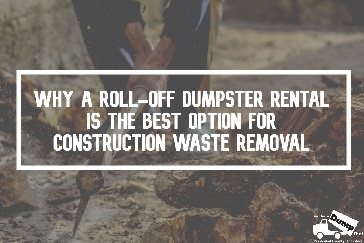 Roll Off Dumpster for Construction Waste Removal